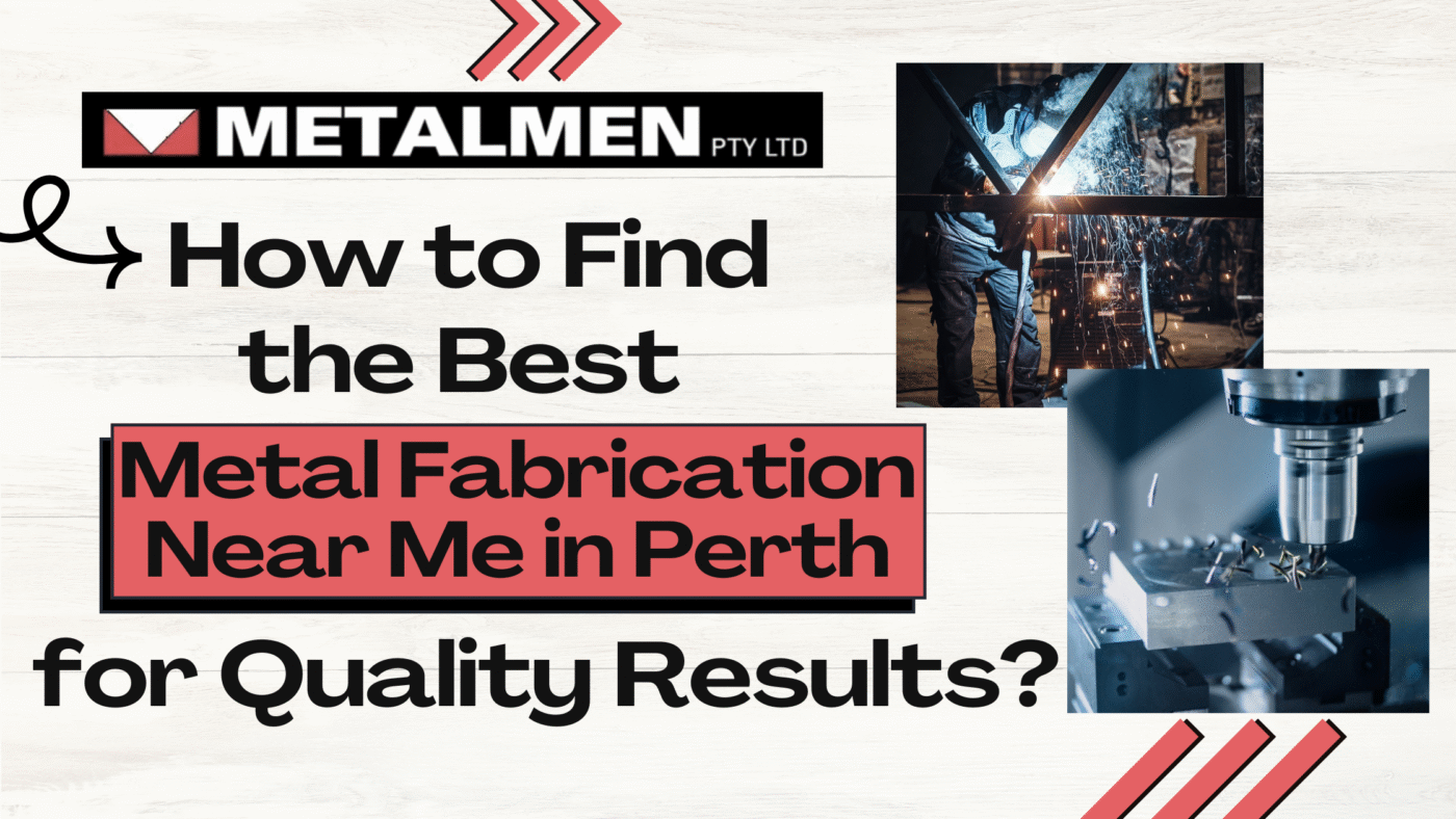 Metal Fabrication Near Me - Metalmen