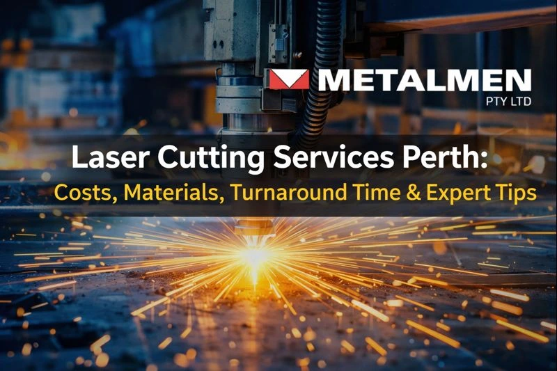 Laser Cutting Services Perth - Metalmen